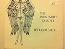 'THOUGHT SEEDS' THE PARIS SMITH QUINTET ORACLE RECORDS
