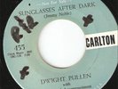 GOOD ROCKER DWIGHT PULLEN 45 RPM SUNGLASSES AFTER DARK