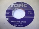 HEAR Country Bopper 45 BILL FLOYD Freedom's Cause on T