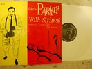 CHARLIE PARKER With Strings  Verve Cornet Label VG+ DSM