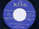 CHARLES VICKERS (KING)*GREAT Deep / Northern Soul**HEAR