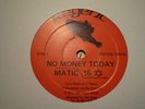 Matic 16 No Money today killer early 80s UK  Listen