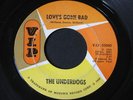 Underdogs   Love's Gone Bad   VIP   garage 45 HEAR