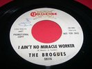 Garage 45 The BROGUES Ain't No Miracle Worker CHALLENGE