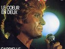 JOHNNY HALLYDAY LE COEUR EN DEUX  GABRIELLE PHILIPS