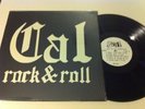 CAL Rock N Roll LP rare druggy Private Psych IN SHRINK