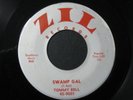 TOMMY BELL - ROCKABILLY 45 -SWAMP GAL- ZIL LABEL # 9001