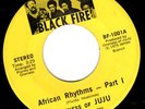 ONENESS of JUJU soul funk 45 BLACK FIRE African Rhythms