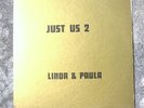 LINDA & PAULA Just Us 2 LP Private Garage Folk Psych LP