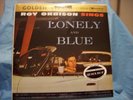 Roy Orbison  sings Lonely and Blue