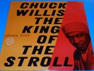 CHUCK WILLIS - KING OF THE STROLL LP ATLANTIC 8018 BLK