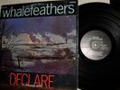 WHALEFEATHERS LP Declare NASCO orig. PSYCH Acid Arcives