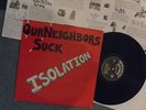 Our Neighbors Suck Isolation Rock O Rama 1985 kbd MINT