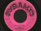 DAMASCANS go 'way girl CRUDE teen 60s GARAGE mod HEAR