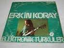 ERKIN KORAY - ELEKTRONIK TURKULER, ORJ. AUTHOGRAPHED LP