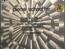 PIERRE SCHAEFFER (AVANT GARDE, PROSPECTIVE) FRENCH LP