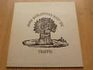 Traffic - John Barleycorn Must Die 1970 UK LP 1st
