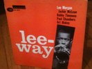 Lee Morgan Lee-Way/ BLUE NOTE/ OG Mono Press#4034/