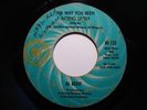 Northern Soul 45 AL KENT The Way You Been RIC TIC HEAR