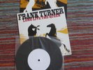 FRANK TURNER/CRAZY ARM –  TEST PRESS