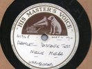 Dame Nellie Melba - Hamlet -Distance tests -Unpublished