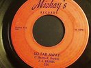 J.J.Barnes So far Away Mickay's 354  Northern soul