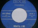 JAKE THOMAS WHAT'LL I DO 45 DIXIE ROCKABILLY HEAR
