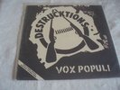 DESTRUCKTIONS - VOX POPULI - LP 1983 - RARITÄT- RRR.31