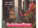LOLLIPOP SHOPPE YOU MUST BE A WITCH b/w DON'T CLOSE THE
