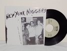 NEW YORK N*GGERS-Just Like Dresden 45 re- KBD RARE NYN