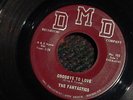 THE FANTASTICS Goodbye To Love RARE NORTHERN SOUL 45