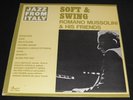 ROMANO MUSSOLINI SOFT & SWING ITALIAN JAZZ FUNK LP
