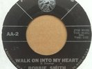 BOBBIE SMITH walk into my heart 45 NORTHERN SOUL HEAR