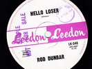 ROD DUNBAR: Hello Loser Leedon Promo Copy