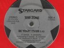 Tow Zone - Be Your Lover  Boogie 12