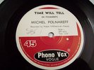 MICHEL POLNAREFF TIME WILL TELL ORIG VOGUE 1967 MINT 7