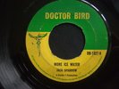 very rare 45 on doctor bird.db-1027 more ice water.