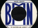 I'D RATHER BE LONELY David Isaacs Orig JA Press 1966