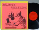 Bulbous Creation - You Won't Remember Dying LP/Vinyl 