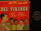 Del Vikings Doo Wop LP (Mercury) They Sing They Swing