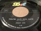 JIMMY DEE You're Late Miss Kate DOT ORIG Rockabilly 45