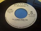 Mint- 45 RCA promo Dean Courtney I'll Always Need You