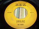 US KIDS - CHECK OUT - 1966 GARAGE PUNK - REX - LISTEN