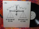 JUST US FOUR UM Private Jazz Funk Monster Rare LP Hear