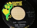 1964 MN Garage 45 - THE NOVAS The Crusher - PARROT