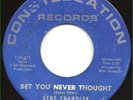 NORTHERN SOUL Gene Chandler - Bet You never Thou LISTEN