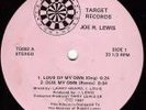 JOE R LEWIS - LOVE OF MY OWN - 1987 TARGET ORIGINAL