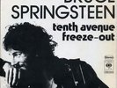 BRUCE SPRINGSTEEN -Tenth avenue freeze-out Rare DUTCH 7