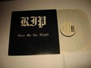 RIP Give me the night MLP 1987 RARE PRIVATE US METAL 