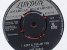 *VERY RARE* THE EARLS:I KEEP A TELLIN' YOU:(LONDON) EX+